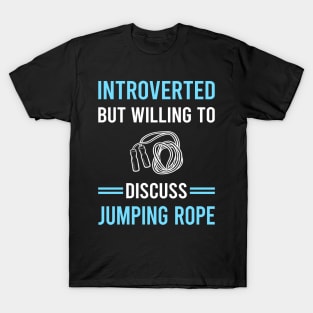 Introverted Jump Jumping Rope Rope Skipping T-Shirt
